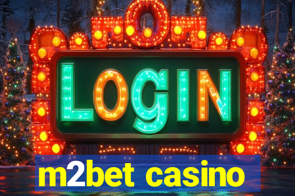 m2bet casino