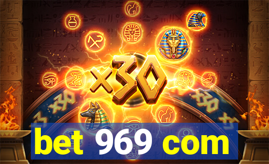 bet 969 com