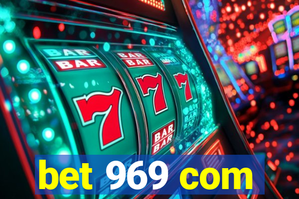 bet 969 com