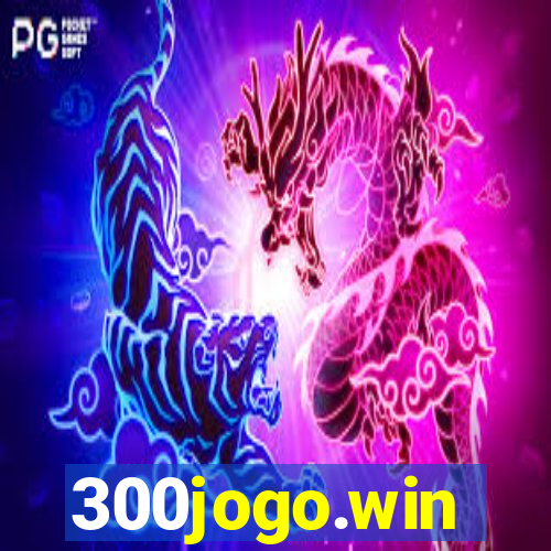 300jogo.win