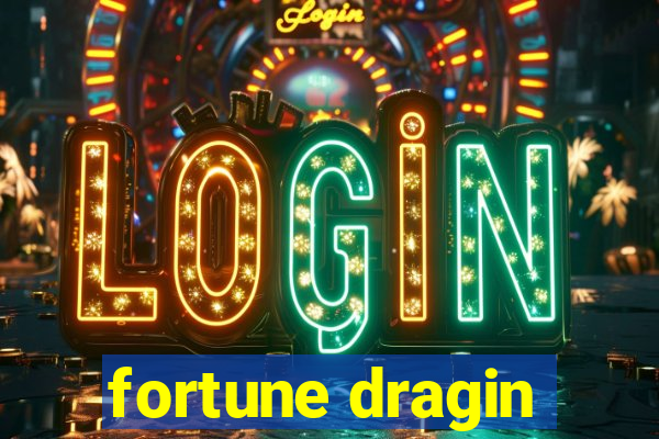 fortune dragin