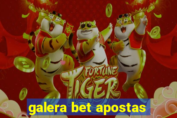 galera bet apostas