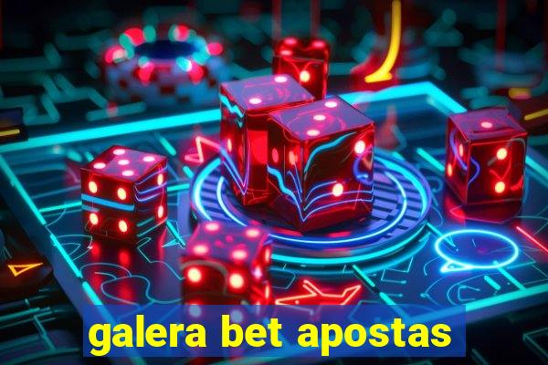 galera bet apostas