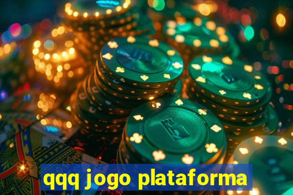 qqq jogo plataforma