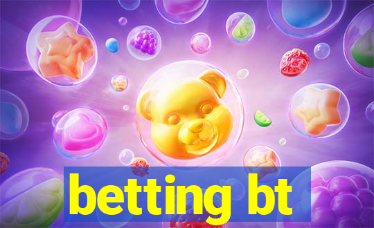 betting bt