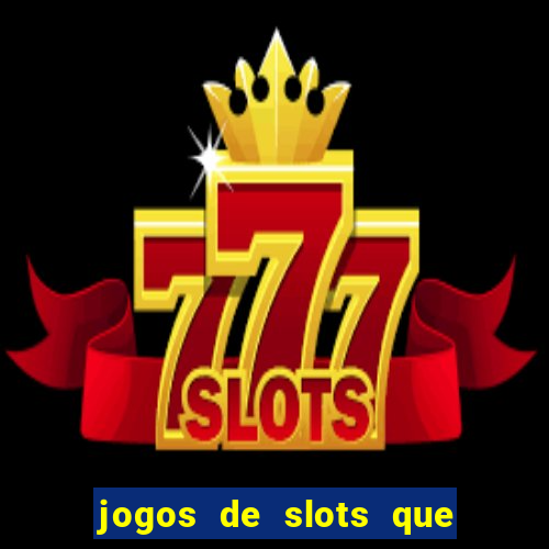 jogos de slots que mais pagam