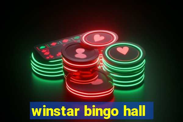 winstar bingo hall