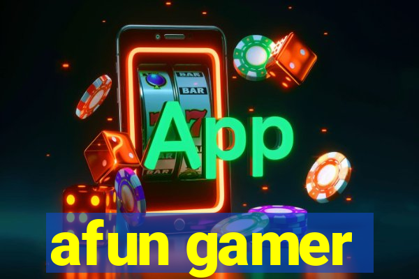 afun gamer