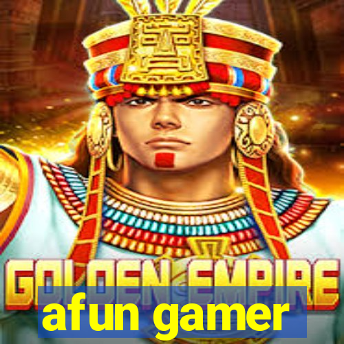 afun gamer