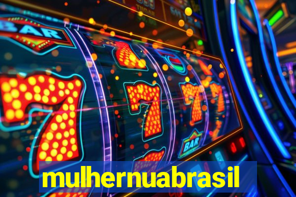 mulhernuabrasil