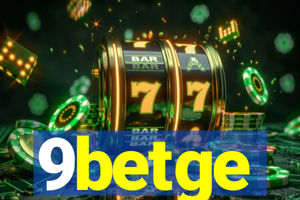 9betge