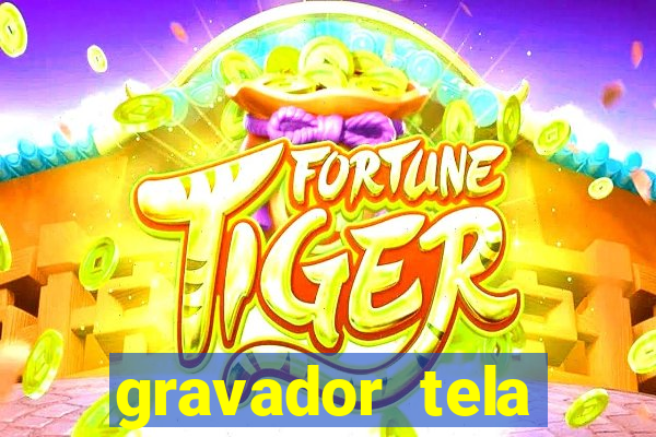 gravador tela windows 11