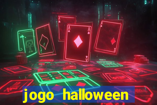 jogo halloween valendo dinheiro