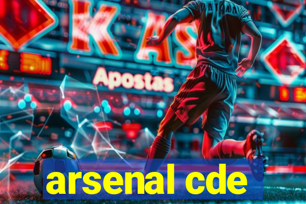 arsenal cde