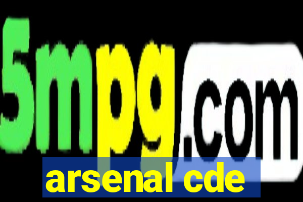 arsenal cde