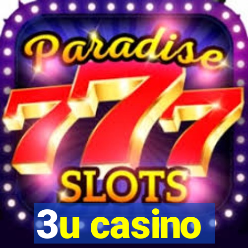 3u casino