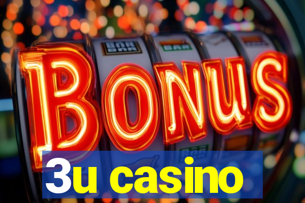 3u casino