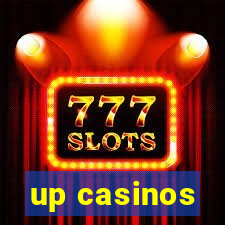 up casinos