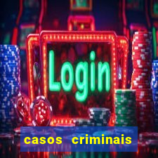 casos criminais para ler pdf