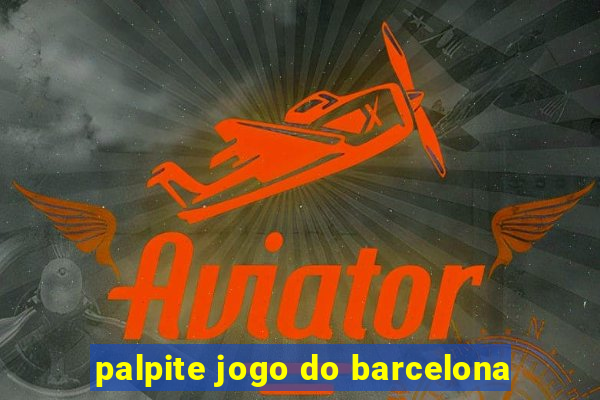 palpite jogo do barcelona