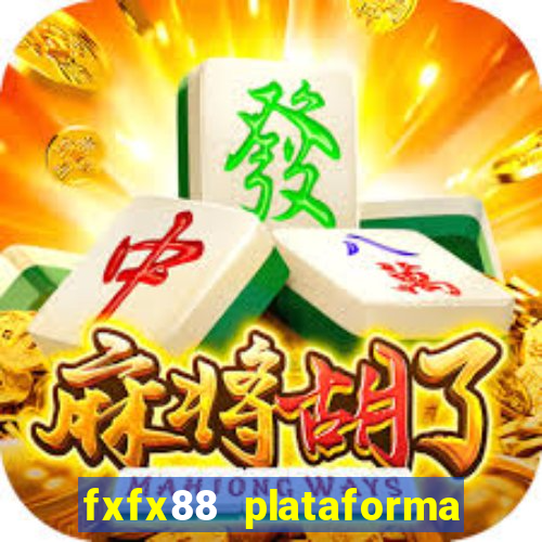 fxfx88 plataforma de jogos