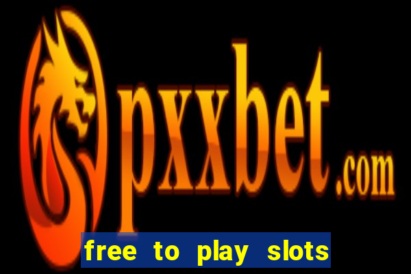 free to play slots no download