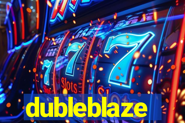 dubleblaze