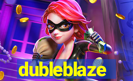 dubleblaze