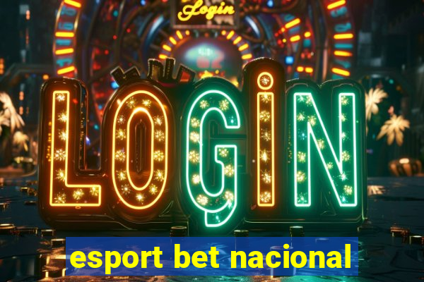 esport bet nacional