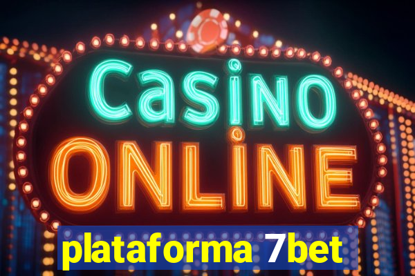 plataforma 7bet