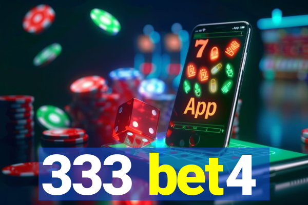 333 bet4