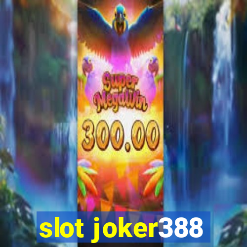 slot joker388