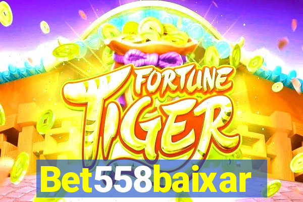 Bet558baixar