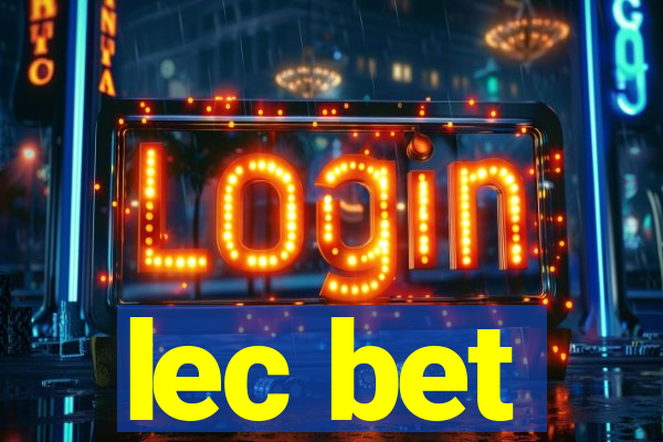 lec bet