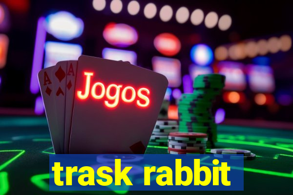 trask rabbit