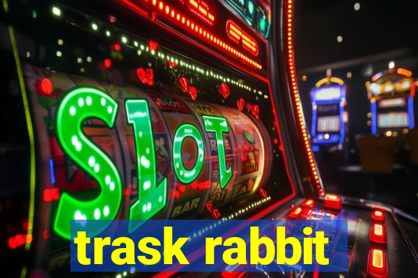 trask rabbit