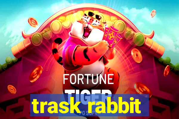 trask rabbit