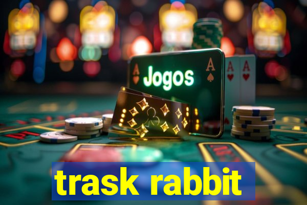 trask rabbit