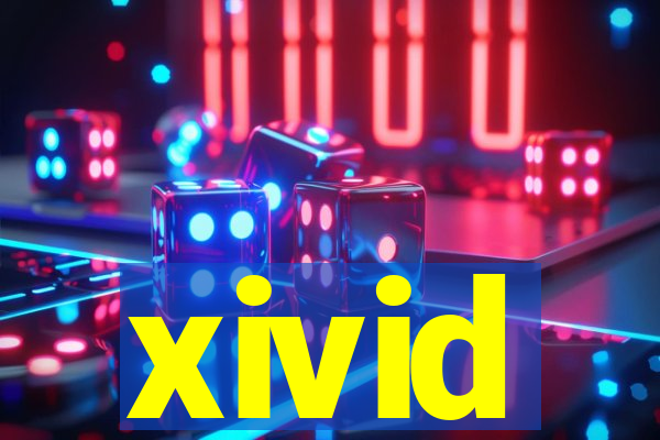 xivid