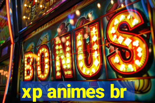 xp animes br