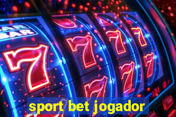 sport bet jogador