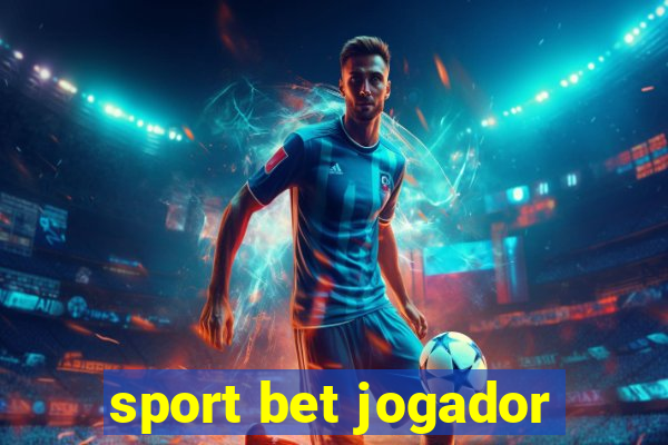 sport bet jogador