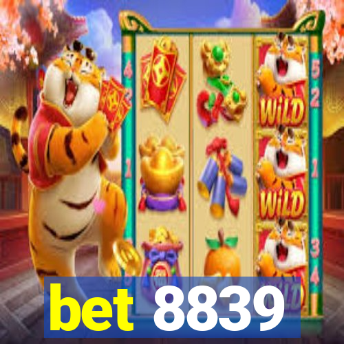 bet 8839