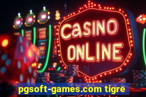 pgsoft-games.com tigre