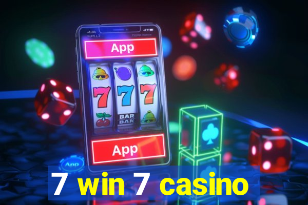 7 win 7 casino