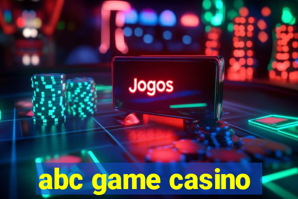 abc game casino