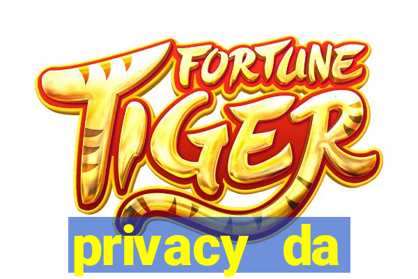 privacy da pipokinha gratis