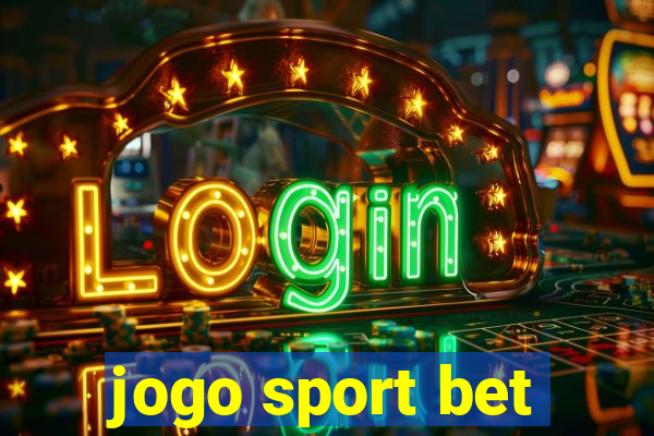 jogo sport bet