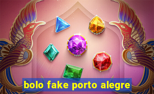 bolo fake porto alegre