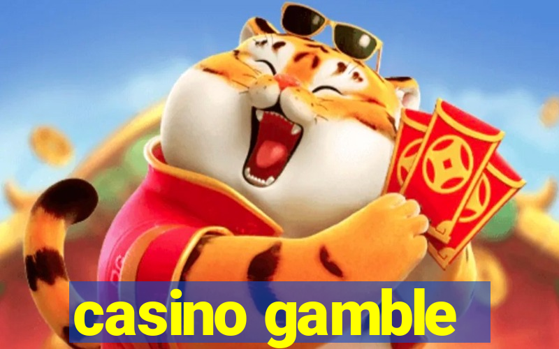 casino gamble